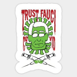 Trust Covid Fauci Sticker